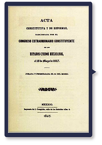 Acta Constitutiva y de Reforma de 1847