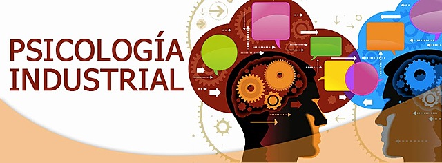Psicología y eficacia industrial