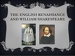 ENGLISH RENAISSANCE 1500 - 1660