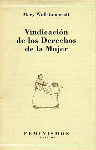 PUBLICACIÓN DE LA VINDICACIÓN DE LOS DERECHOS DE LA MUJER