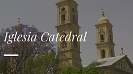 Timeline: La Iglesia Catedral de la ciudad de San Luis, Argentina