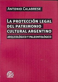 Ley 25.743 Ley de Protección al patrimonio arqueológico y paleontológico