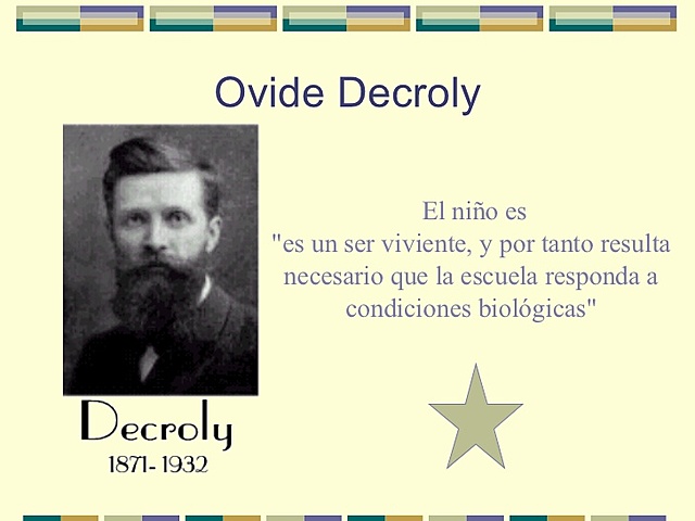 OVIDE DECROLY ( 1871-1932 )