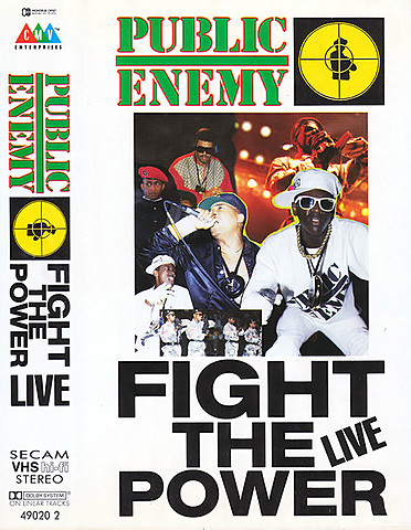Public Enemy (" Fight the Power "[1989])