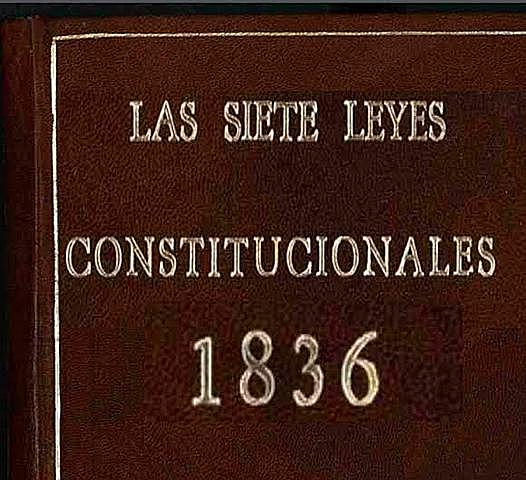 Constitución de 1836. Las 7 leyes
