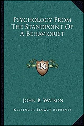 "Psychology from the standpoint of behaviorist"