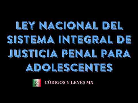 Ley Nacional del Sistema Integral de Justicia Penal para Adolescentes
