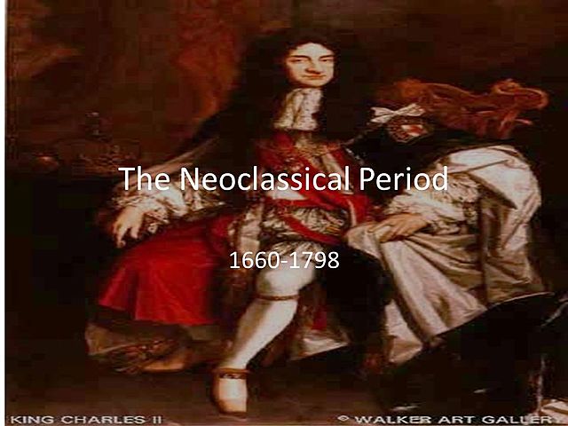 Neoclassical period (1660 - 1785)