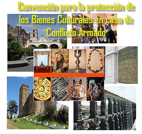 Convención para la protección de bienes culturales en caso de conflictos armados - La Haya, Países Bajos 1954