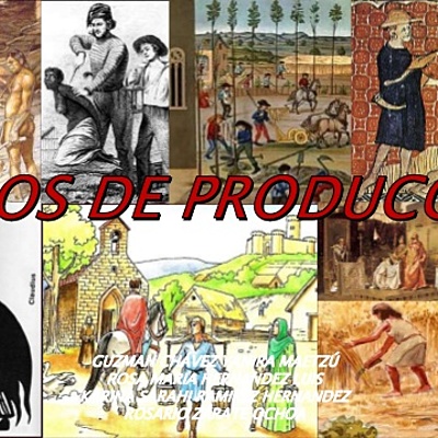 Timeline: Modos de Producción - a través de la historia.