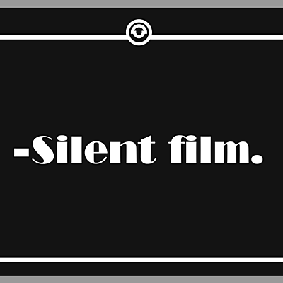 Timeline: Silent Film