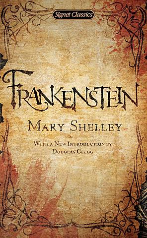 "Frankenstein" by Mary Shelley