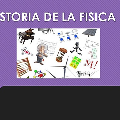 Timeline: HISTORIA DE LA FISICA