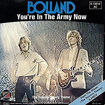 "You're In The Army Now," by Bolland