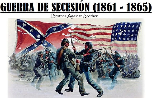 1861-1865 Guerra de la Secesión : Expansión y desarrollo de los Estados Unidos, con la victoria de las colonias.