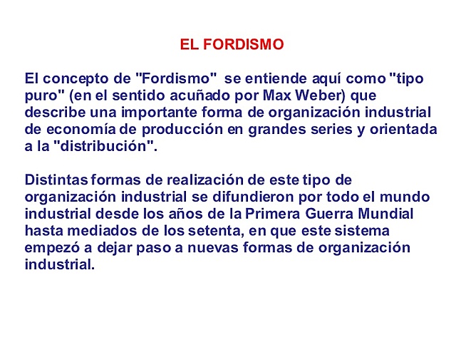 Inicio el fordismo en Estados Unidos.