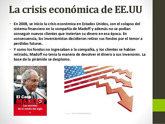 Inicio de la crisis económica, que se originó en el mercado inmobiliario de Estados Unidos.