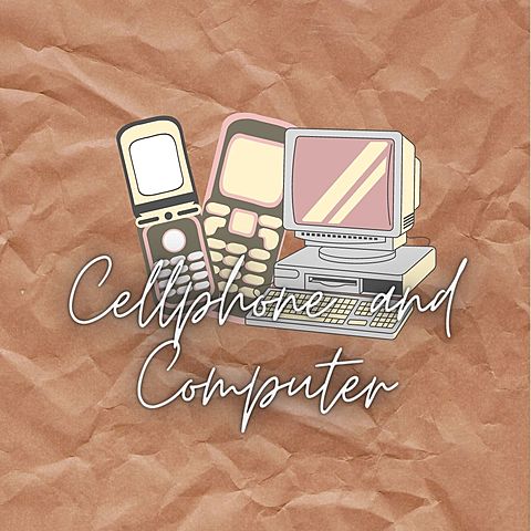 CELLPHONE AND COMPUTER