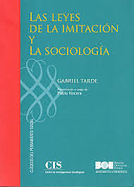 Las leyes de la imitación, del autor Gabriel Tarde.