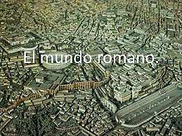 El mundo Romano