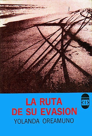 La ruta de la evasión
