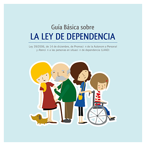 La LEY DE DEPENDENCIA. (2006)