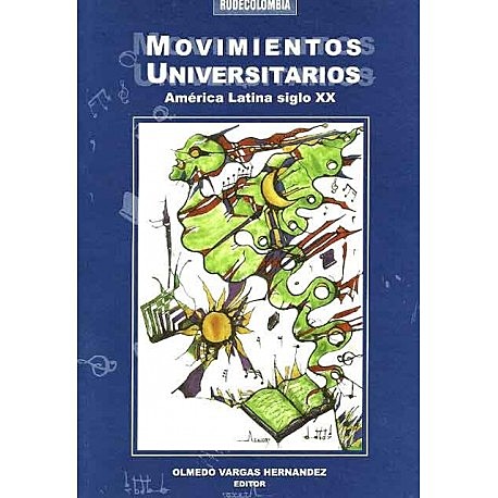 VARGAS HERNANDEZ OLMEDO (2000) ARCHIVOS Y DOCUMENTOS PARA LA HISTORIA DE LA EDUCACION COLOMBIANA