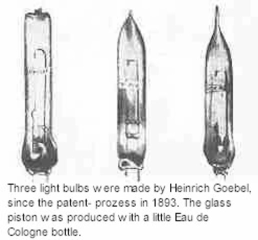 Heinrich Goebel constructed the first light bulb