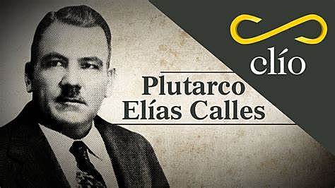 Plutarco Elías Calles