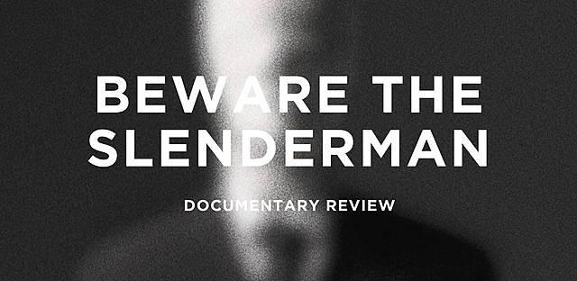 "Beware the Slenderman" de HBO