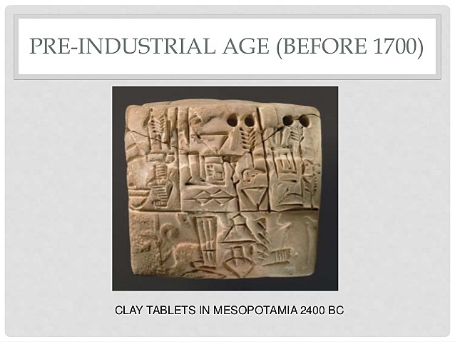 PRE-INDUSTRIAL AGE (BEFORE 1700)