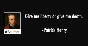 Patrick Henry "give me liberty or give me death" speech
