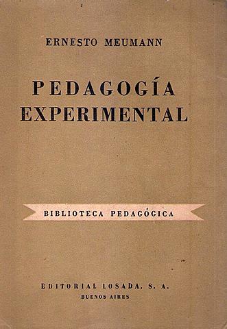 Ernesto Meumann resume trabajos hechos en Lecciones sobre la pedagogía experimental.