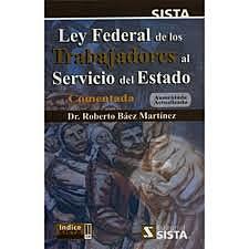 Ley de Trabajadores al Servicio del Estado (LTSE),