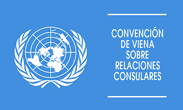 Convención de Viena sobre Relaciones Consulares