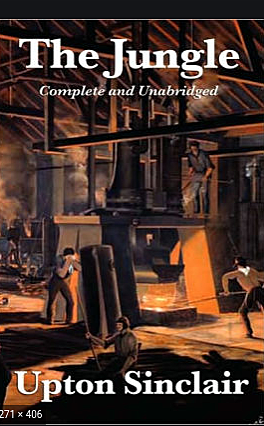 Upton Sinclair releases “The Jungle”