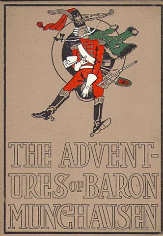 The Adventures of Baron Munchausen- Rudolph Erich Raspe