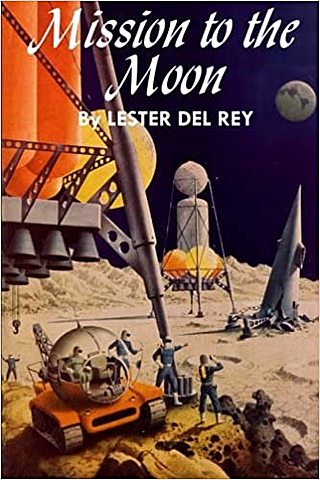 Mission to the Moon-Lester del Rey