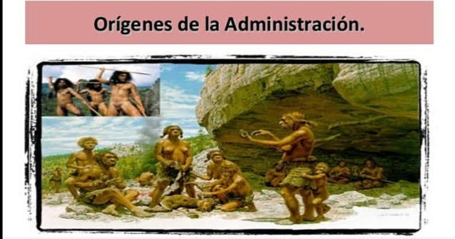 Origen de la administración