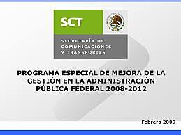 Se propuso el Programa Especial de Mejora de la Gestión de la Administración Pública Federal