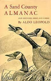 Aldo leopold en su obra "Asand conuty Almanac"