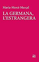 PUBLICACIÓ LLIBRE : LA GERMANA, L'ESTRANGERA