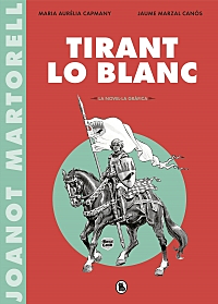 Joanot Martorell. Tirant lo Blanc