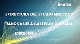 Timeline: Estructura del Estado mexicano