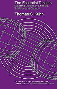 The Essential Tension