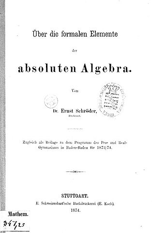 Ernst Schröder publica su libro "Algebra de la Lógica"