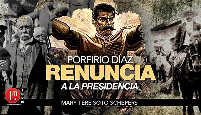 Renuncia de Diaz a la Presidencia