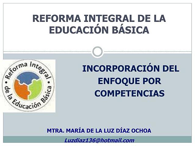 Reforma Integral de la Educación Básica.
