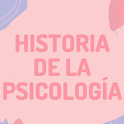 Timeline: Historia De la Psicología