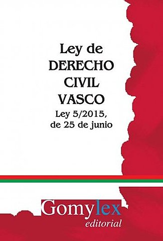 Ley 5/2015, de 25 de junio, de Derecho Civil Vasco